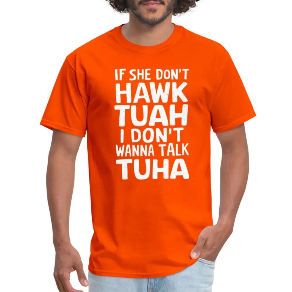 Hawk Tuah Talk Tuha T-Shirt