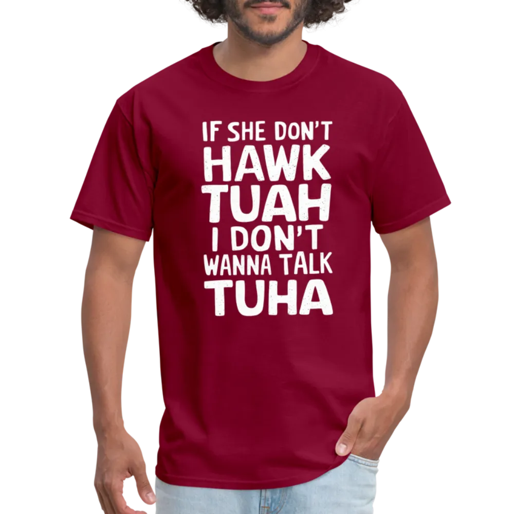 Hawk Tuah Talk Tuha T-Shirt