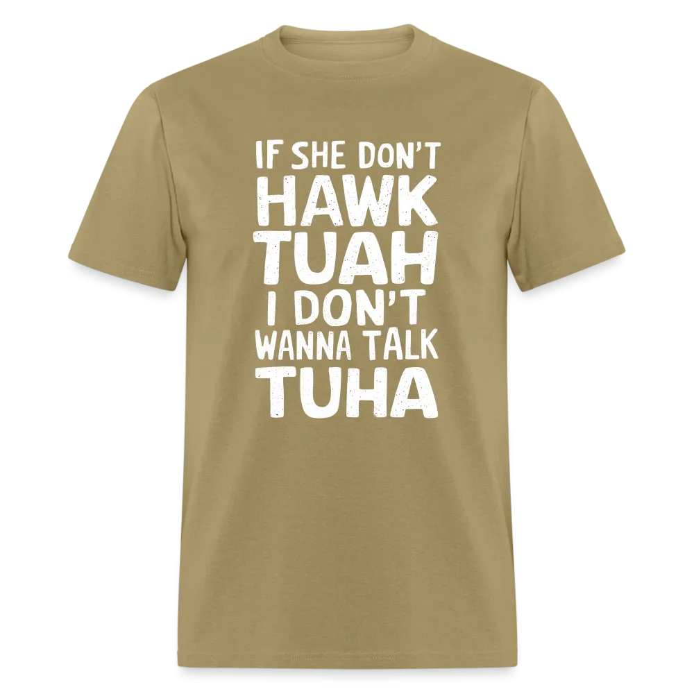 Hawk Tuah Talk Tuha T-Shirt