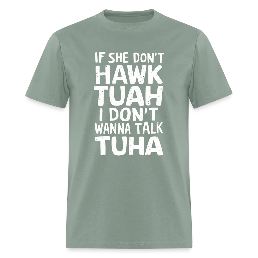 Hawk Tuah Talk Tuha T-Shirt