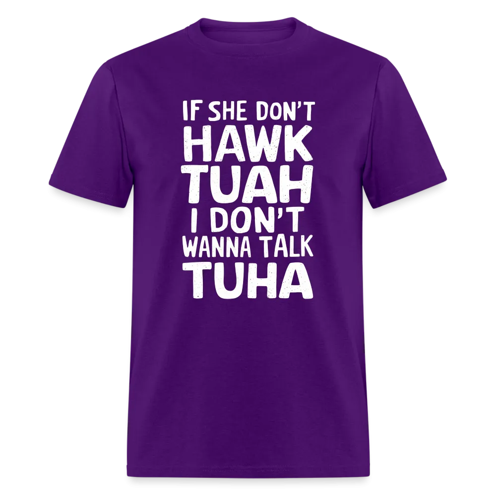 Hawk Tuah Talk Tuha T-Shirt